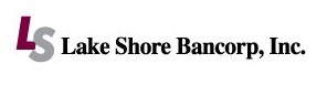 Lake Shore Bancorp, Inc. Declares Fourth Quarter 2024 Dividend