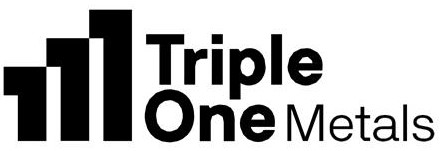 Triple One Metals Closes $ 500,000