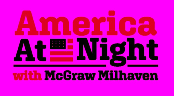 mcgraw-milhaven-to-host-nationally-syndicated-america-at-night